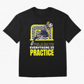 Pele Says Everything is Pratice Graphic Classic T-Shirt Fuel FIFA World Cup 2026 USA Canada Mexico Spirit, Centered on Spain, Neymar, Vintage Soccer Flavor, Modern Football Stars, National Flags and Final Night Emotion; Created for Match Day