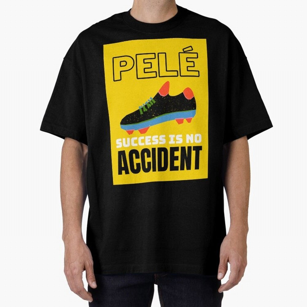 Pele Quote Success Is No Accident Graphic Classic T-Shirt Treasure the FIFA World Cup 2026 USA Canada Mexico Journey through Neymar Highlights, France Pride, Stadium Memories, Football Loyalty, International Chants and Championship Tradition; Made