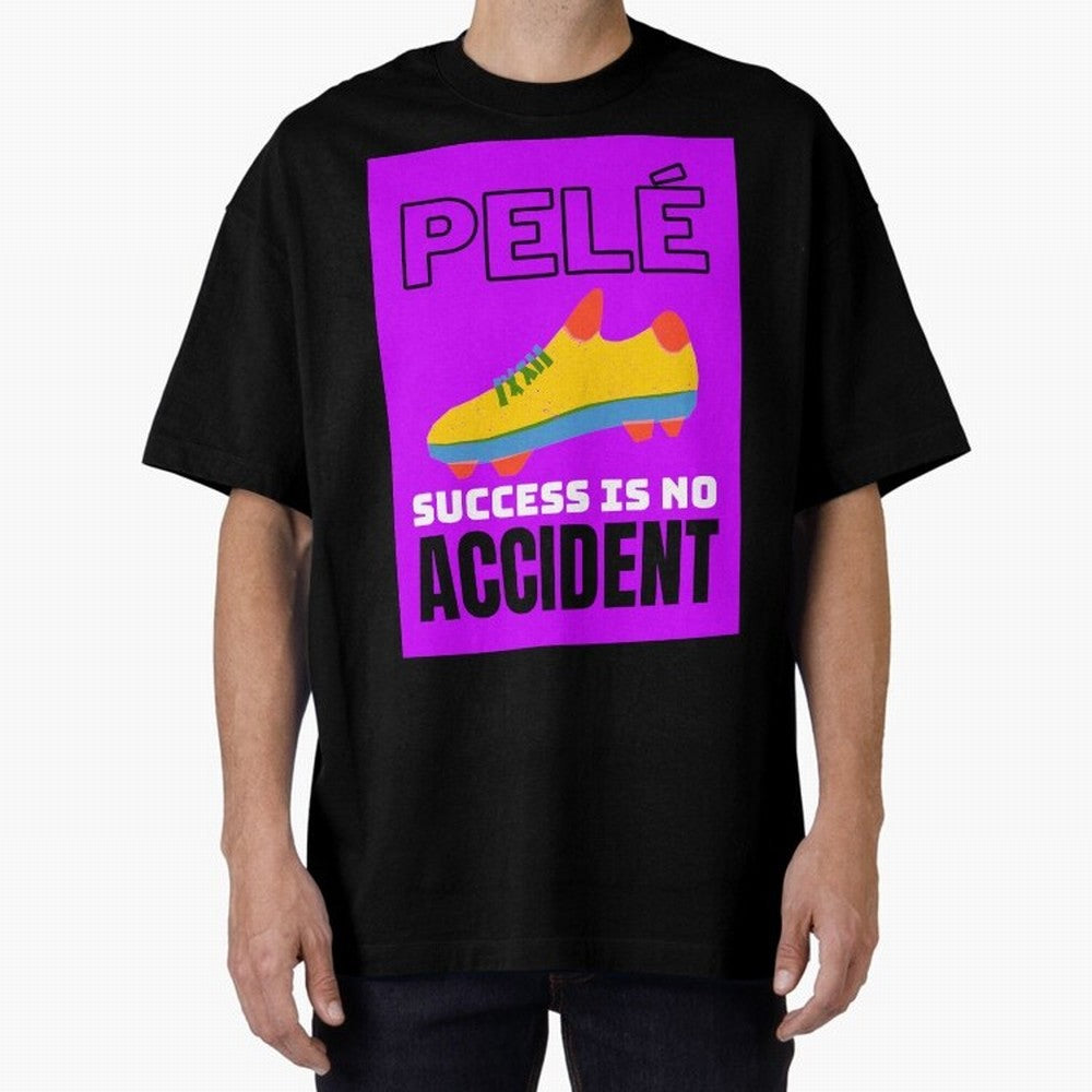 Pele Quote Success Is No Accident Graphic Classic T-Shirt Keep Football History Alive during FIFA World Cup 2026 Group Stage Connected to Cristiano Ronaldo, Haaland and CR7, England and Germany Energy, Football Passion, Legendary Performances,