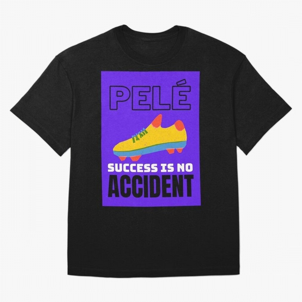 Pele Quote Success Is No Accident Graphic Classic T-Shirt Remember Iconic Moments from Match Day Hype around FIFA World Cup 2026 USA Canada Mexico, Messi, CR7 and Mbappe, Spain, Championship Spirit, Famous Goals, Roaring Crowds and International