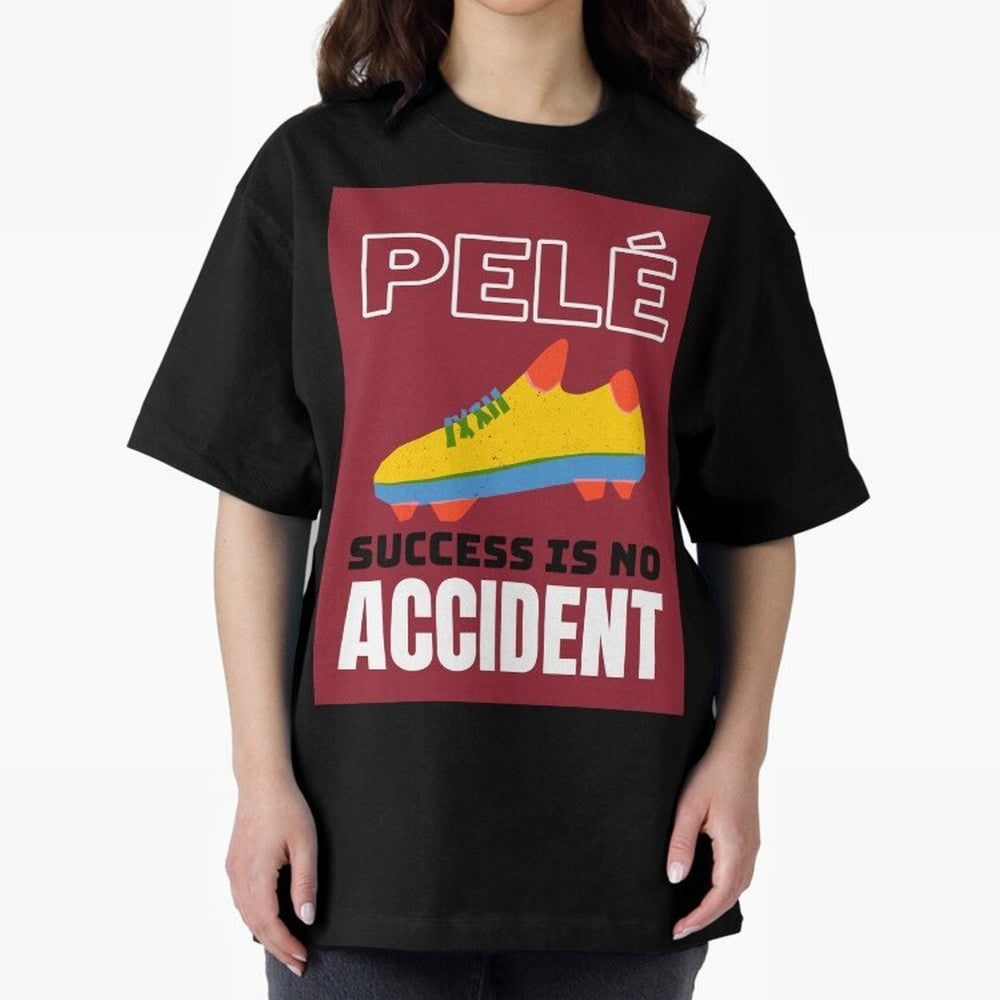 Pele Quote Success Is No Accident Graphic Classic T-Shirt Embrace FIFA World Cup 2026 Spirit, Built around France, Messi, Vintage Soccer Flavor, Modern Football Stars, National Flags and Final Night Emotion; Perfect for Supporters Who Want Bold