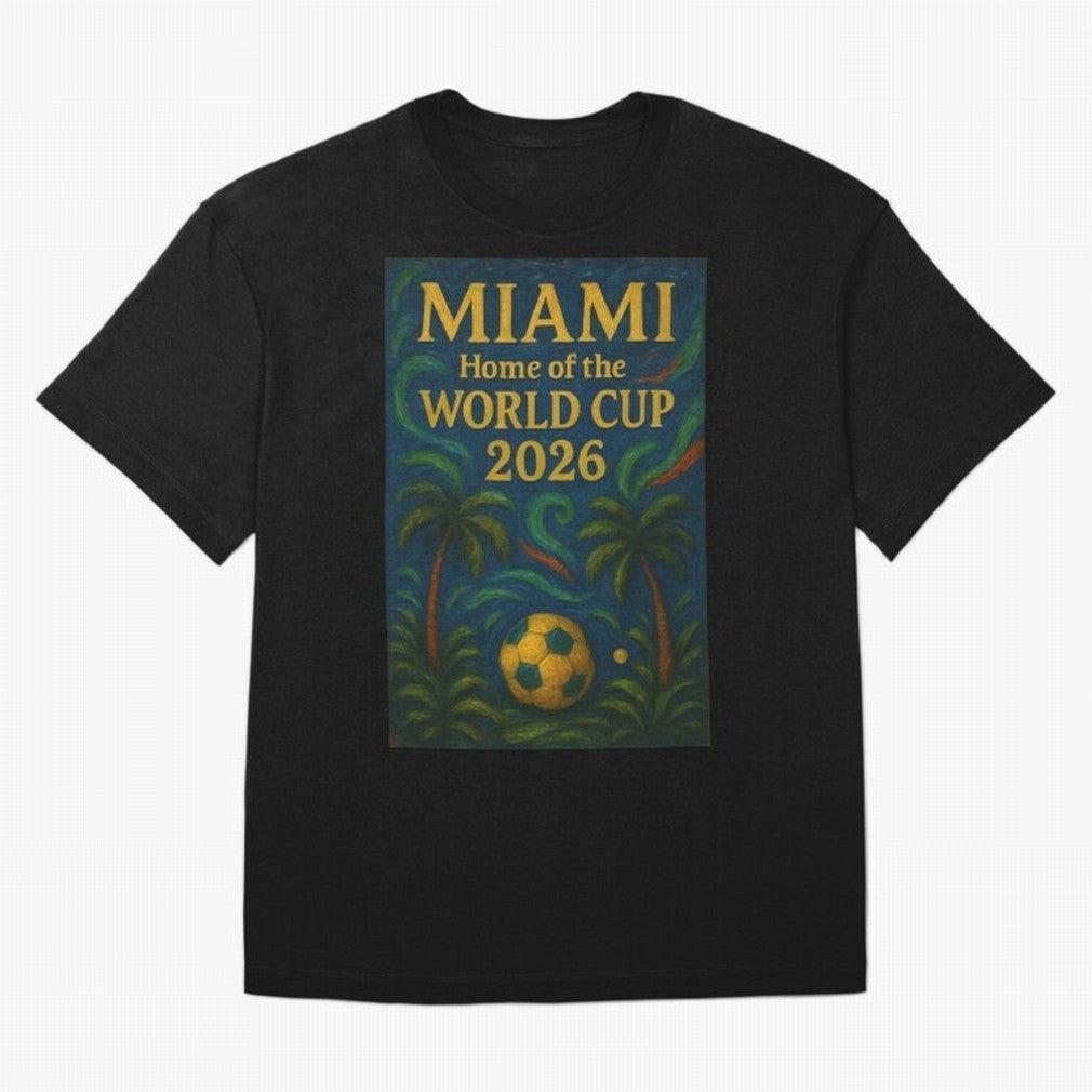 Miami Home of the World Cup 2026 Soccer Fan Poster ¡ª Tropical Art Print Classic T-Shirt Relive the FIFA World Cup 2026 Journey through Haaland and Mbappe Highlights, England Pride, Retro Football Energy, Iconic Rivalries, Trophy Chase Drama and