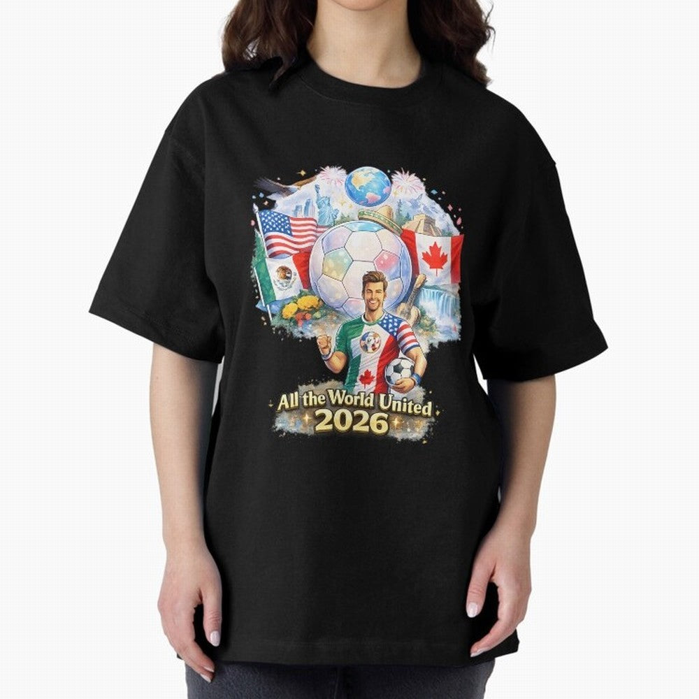 All The World United 2026 Football Classic T-Shirt Celebrate Classic Football Spirit in FIFA World Cup 2026 for Fans of CR7 and Messi and England and Germany, Bringing Football History, Final Match Energy, Crowd Noise and Once in a Lifetime