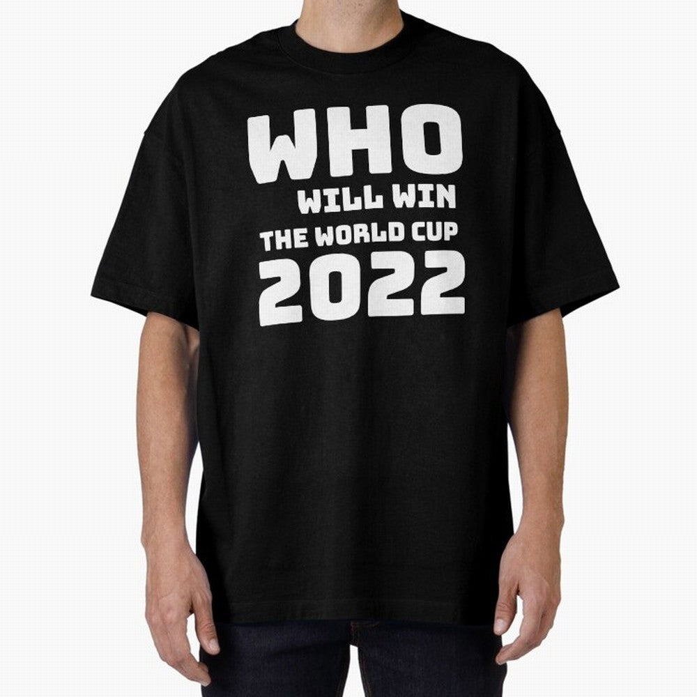Who Will Win The World Cup 2022 Classic T-Shirt Share the Excitement of the FIFA World Cup 2026 Journey through CR7 and Messi Highlights, Germany Pride, Vintage Soccer Flavor, Modern Football Stars, National Flags and Final Night Emotion; Ideal for