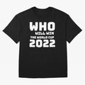 Who Will Win The World Cup 2022 Classic T-Shirt Share the Excitement of the FIFA World Cup 2026 Journey through CR7 and Messi Highlights, Germany Pride, Vintage Soccer Flavor, Modern Football Stars, National Flags and Final Night Emotion; Ideal for