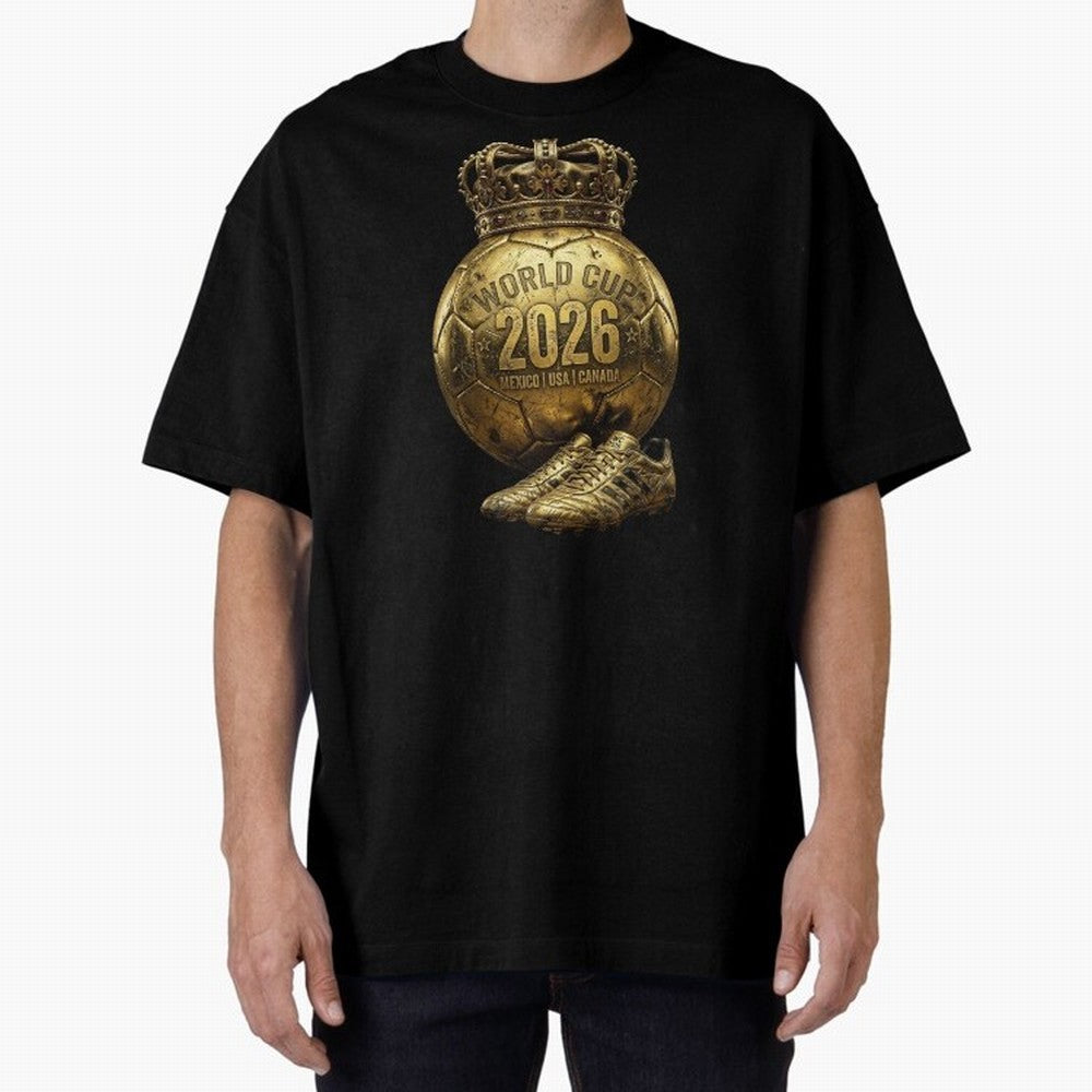 World Cup 2026 Golden Soccer Ball Crown- Mexico USA Canada Classic T-Shirt Keep Football History Alive during FIFA World Cup 2026 USA Canada Mexico Celebrating CR7, Brazil, Portugal and Argentina Energy, Championship Spirit, Famous Goals, Roaring