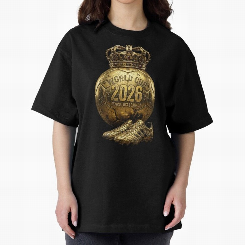 World Cup 2026 Golden Soccer Ball Crown- Mexico USA Canada Classic T-Shirt Keep Football History Alive during FIFA World Cup 2026 USA Canada Mexico Celebrating CR7, Brazil, Portugal and Argentina Energy, Championship Spirit, Famous Goals, Roaring