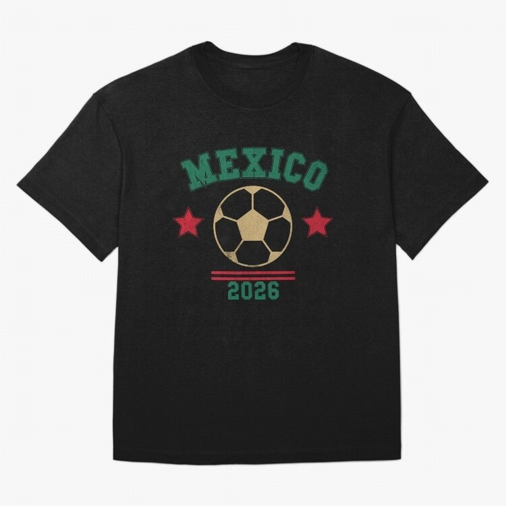 Mexico Soccer Fan 2026 Jersey Style Design Classic T-Shirt Remember Match Day Hype around FIFA World Cup 2026 Group Stage, Mbappe and Neymar, Netherlands, Stadium Memories, Football Loyalty, International Chants and Championship Tradition; Ideal