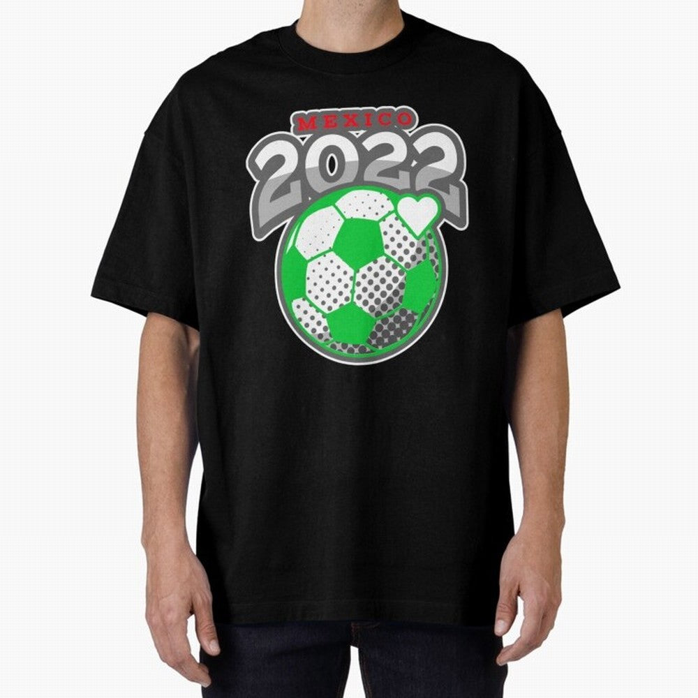 Mexico Futbol Design 2022 Classic T-Shirt Carry the Colors and Pride of FIFA World Cup 2026 USA Canada Mexico Filled with Messi, Argentina Energy, Tournament Hype, Historic Matchups, Family Viewing Parties and Global Sports Pride; Made for Die Hard