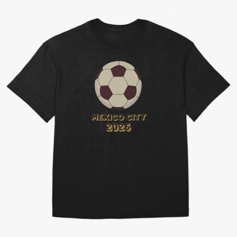 Soccer 2026 Mexico City tee Classic T-Shirt Live the Energy of Global Football Passion for FIFA World Cup 2026 USA Canada Mexico, Driven by Mbappe and Neymar, France and Portugal, Tournament Hype, Historic Matchups, Family Viewing Parties and