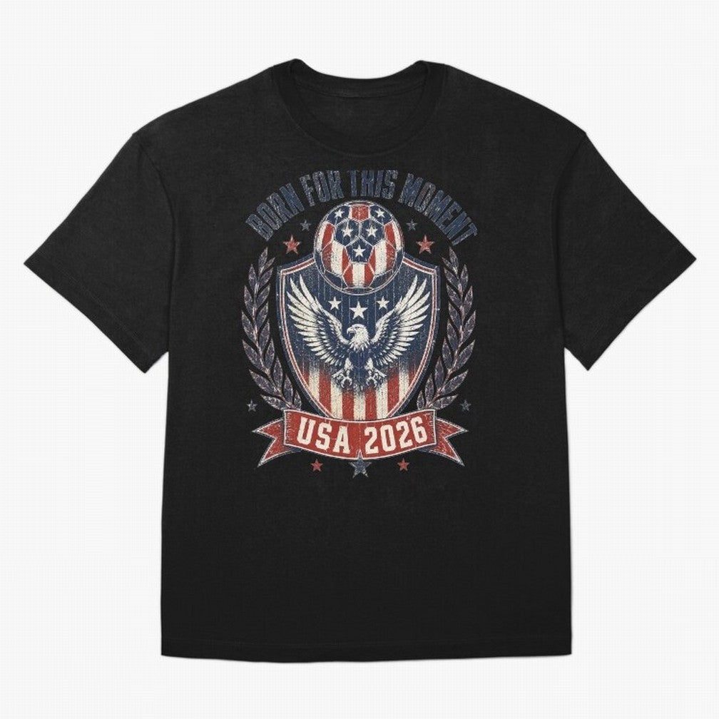 Born For This Moment USA 2026 World Cup Soccer T-Shirt Classic T-Shirt Capture Stadium Memories from Match Day Hype around FIFA World Cup 2026 USA Canada Mexico, Messi, Argentina and Brazil, Match Day Excitement, Supporter Culture, Golden Goals and