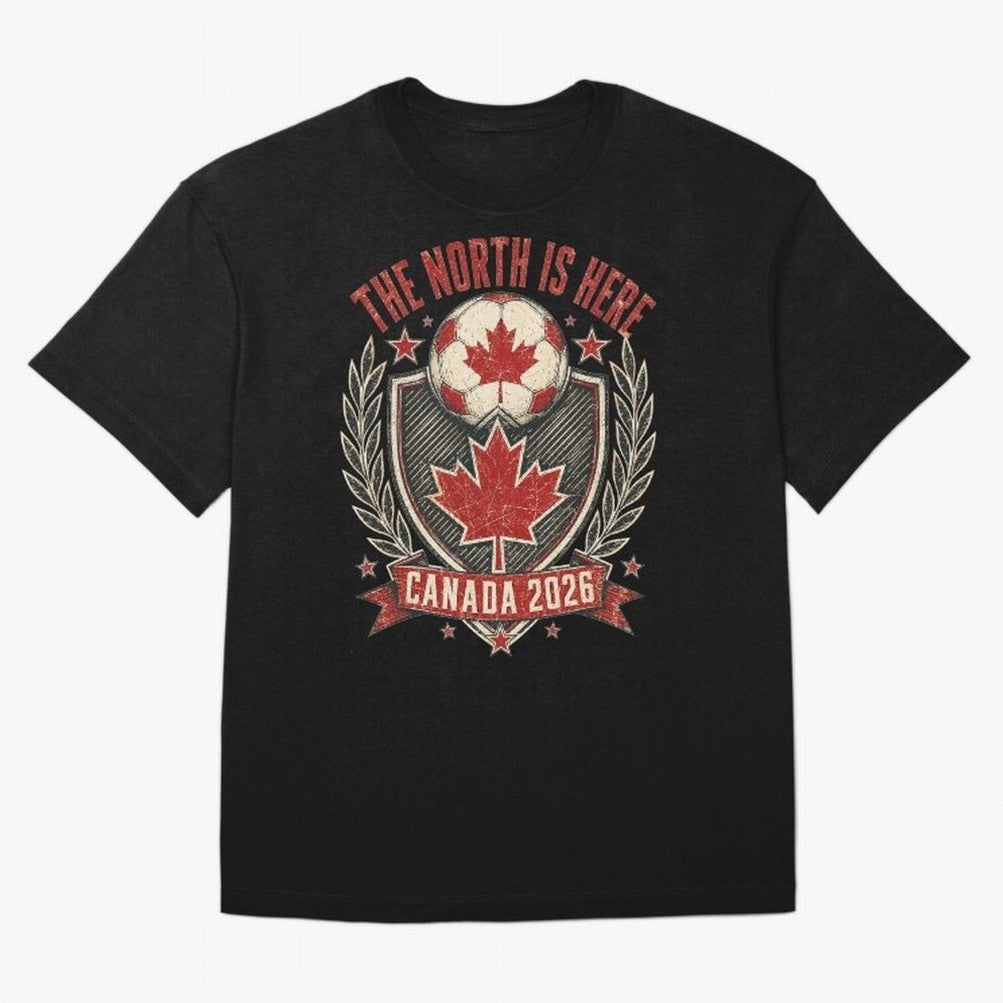 The North Is Here Canada 2026 World Cup Soccer T-Shirt Classic T-Shirt Spotlight FIFA World Cup 2026 Spirit, Filled with England and Germany, CR7, Retro Football Energy, Iconic Rivalries, Trophy Chase Drama and Stadium Atmosphere; Perfect for