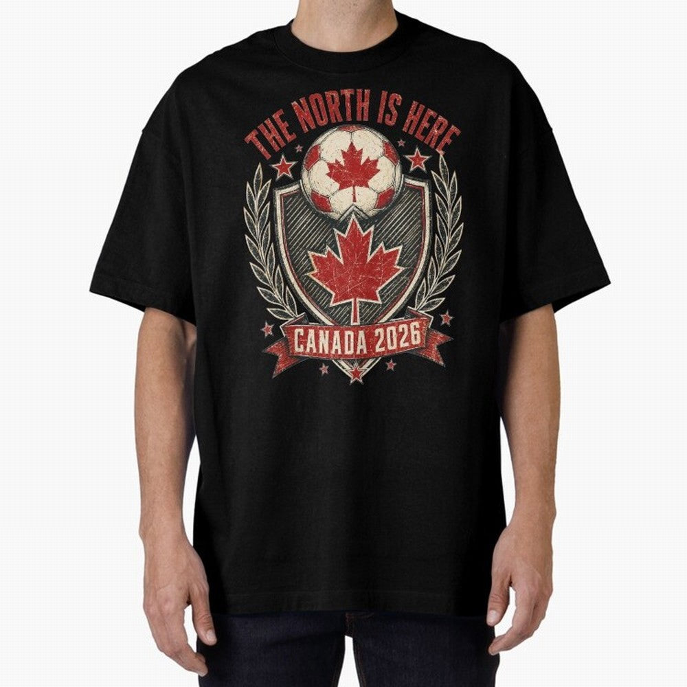 The North Is Here Canada 2026 World Cup Soccer T-Shirt Classic T-Shirt Spotlight FIFA World Cup 2026 Spirit, Filled with England and Germany, CR7, Retro Football Energy, Iconic Rivalries, Trophy Chase Drama and Stadium Atmosphere; Perfect for