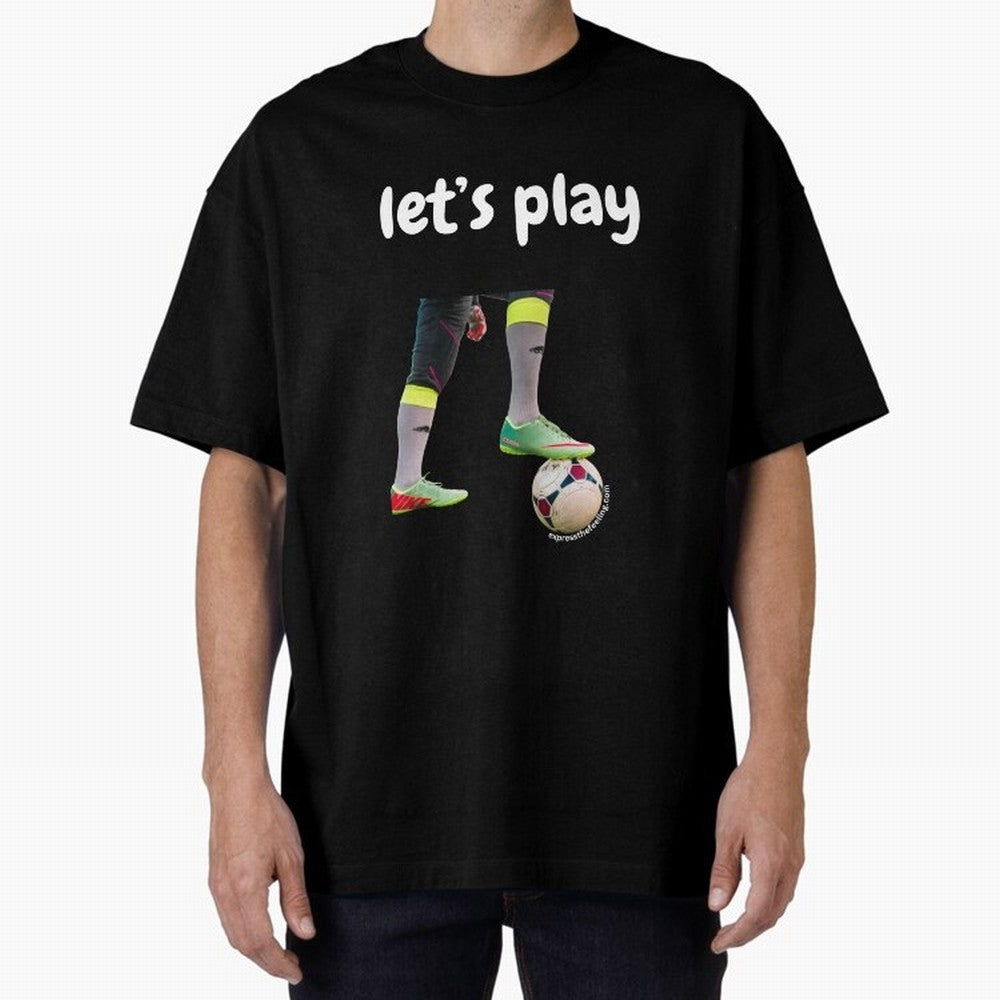 Lets play soccer Classic T-Shirt Relive the Noise and Pride of the FIFA World Cup 2026 USA Canada Mexico Journey through Neymar Highlights, England Pride, Match Day Excitement, Supporter Culture, Golden Goals and Global Football Passion; Made for