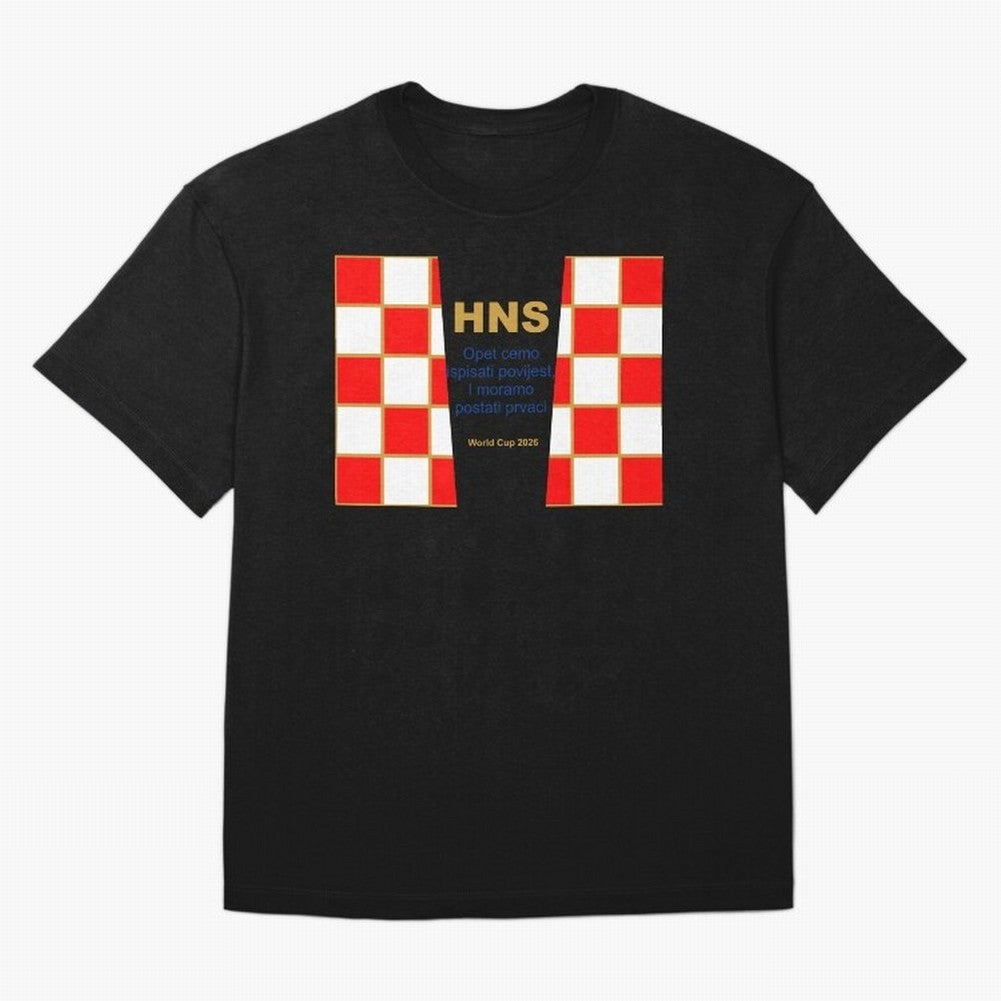Croatia jersey with motto gold Classic T-Shirt Wear the Spirit of Match Day Hype around FIFA World Cup 2026 Group Stage, Messi and Cristiano Ronaldo, England, France and Netherlands, Game Day Rituals, Football Legends, Country Pride and the Road to