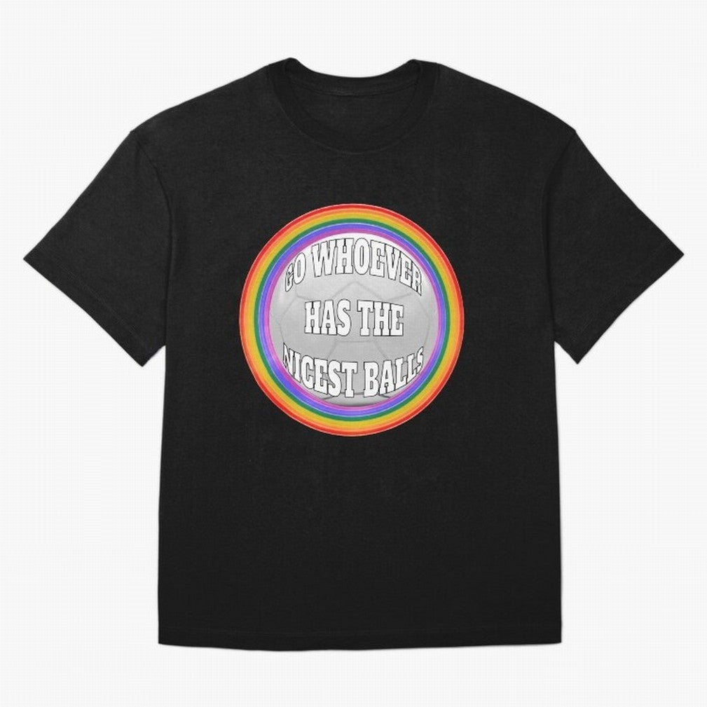 Go whoever has the nicest balls! Classic T-Shirt Make Game Day About FIFA World Cup 2026 Group Stage for Fans of Neymar, Haaland and Cristiano Ronaldo and Germany, Bringing Global Supporter Spirit, Legendary Goals, National Colors and Tournament