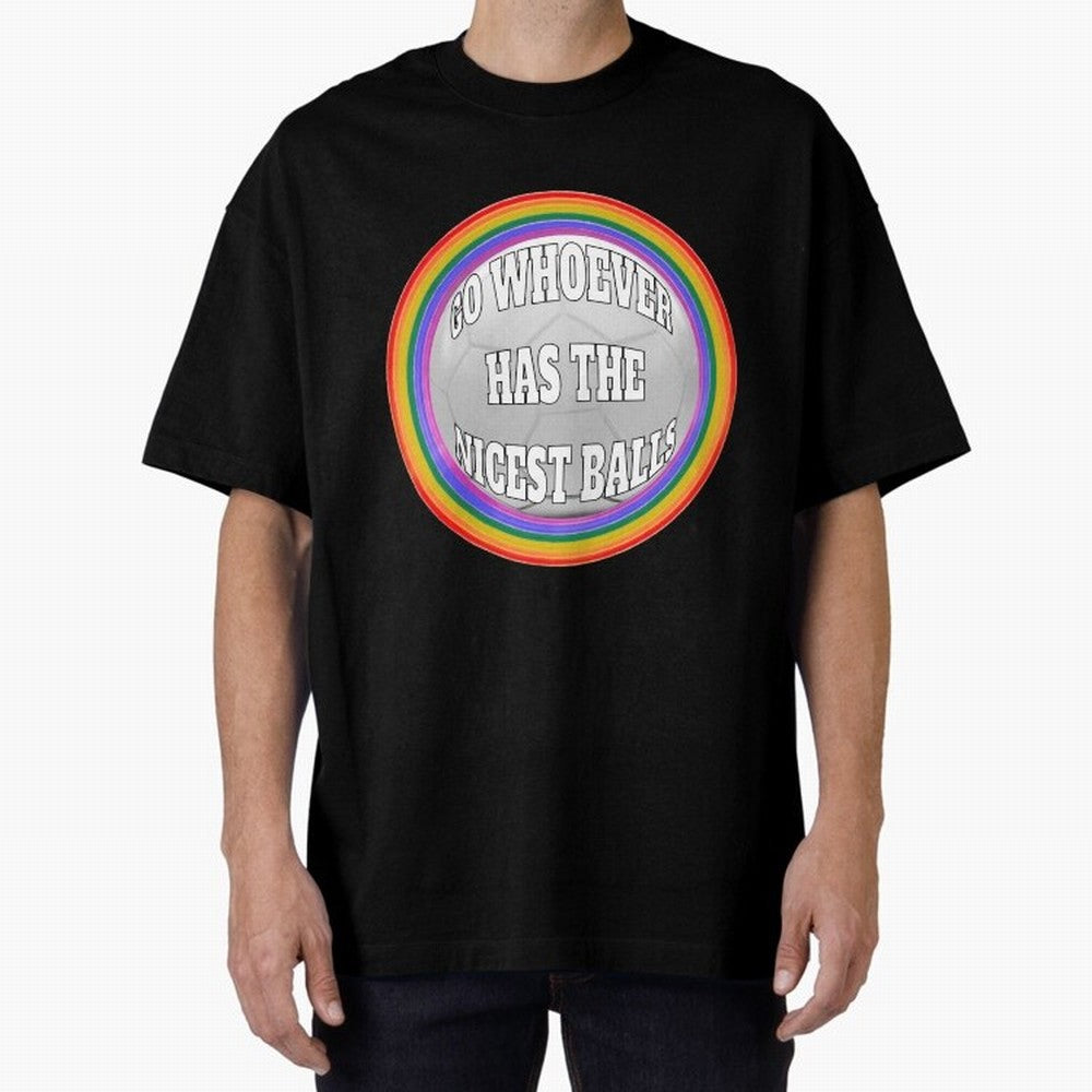 Go whoever has the nicest balls! Classic T-Shirt Make Game Day About FIFA World Cup 2026 Group Stage for Fans of Neymar, Haaland and Cristiano Ronaldo and Germany, Bringing Global Supporter Spirit, Legendary Goals, National Colors and Tournament
