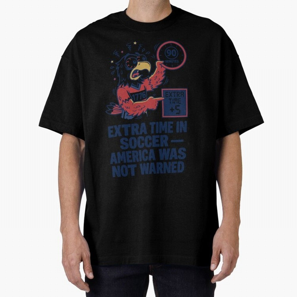 Extra Time ¡ª America Was Not Warned V2 Classic T-Shirt Bring Match Day Fire to Match Day Hype around FIFA World Cup 2026, Neymar, Argentina and Brazil, Classic Soccer Heritage, Championship Pressure, Fan Loyalty and International Pride; Great for