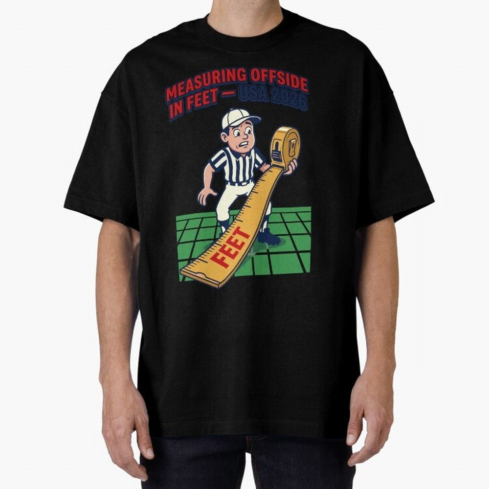 Measuring Offside in Feet ¡ª USA 2026 V1 Classic T-Shirt Relive the Noise and Pride of the FIFA World Cup 2026 Journey through CR7 Highlights, Argentina and Brazil Pride, Sports Nostalgia, International Competition, Famous Players and Unforgettable
