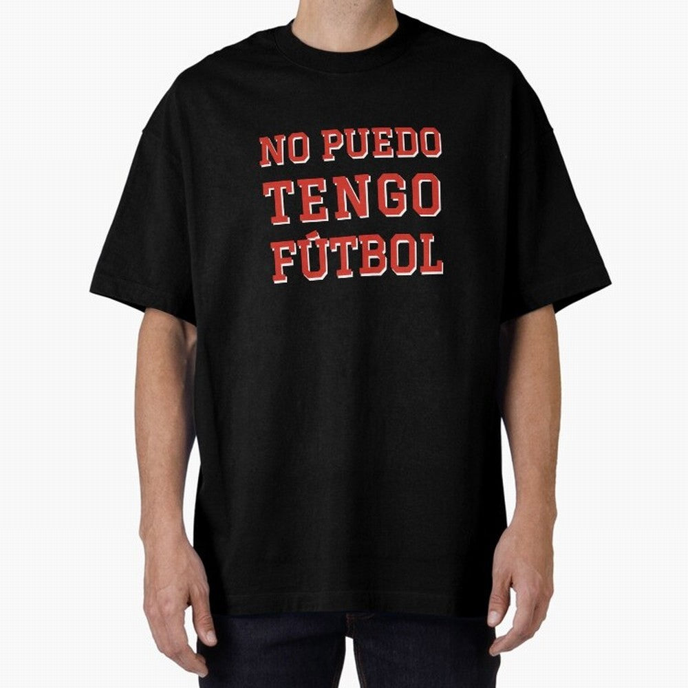 No puedo, tengo f¨²tbol Classic T-Shirt Turn Football Passion into Match Day Hype around FIFA World Cup 2026 USA Canada Mexico, Cristiano Ronaldo, Haaland and CR7, Germany, Global Supporter Spirit, Legendary Goals, National Colors and Tournament