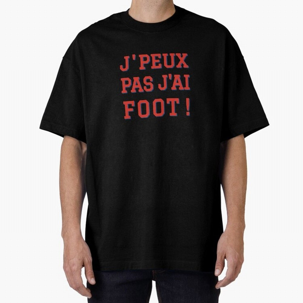 J'peux pas, j'ai foot Classic T-Shirt Carry National Pride through the FIFA World Cup 2026 Journey through Haaland Highlights, England Pride, Retro Football Energy, Iconic Rivalries, Trophy Chase Drama and Stadium Atmosphere; Perfect for Supporters