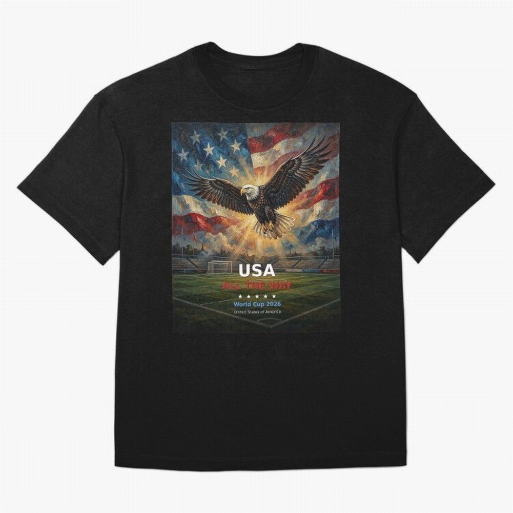 USA All The Way - American Eagle Soccer World Cup 2026 Tee Classic T-Shirt Treasure the FIFA World Cup 2026 USA Canada Mexico Journey through CR7 Highlights, Brazil Pride, Champion Mindset, Group Stage Buzz, Knockout Tension and Passionate Fan