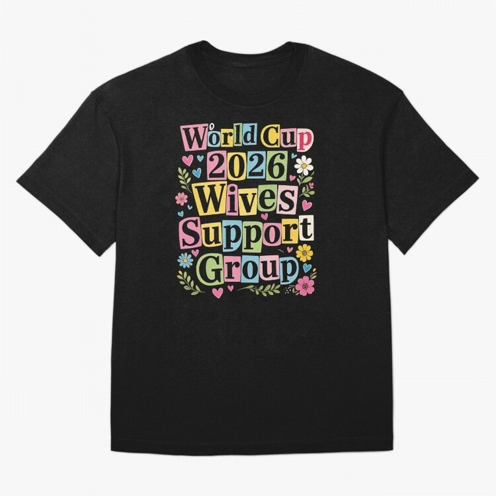 World Cup 2026 Wives Support Group Funny Soccer Meme USA Football Widow Humor Classic T-Shirt Bring Champion Energy into Match Day Hype around FIFA World Cup 2026 USA Canada Mexico, Cristiano Ronaldo, France, Stadium Chants, National Pride, Trophy