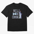 Scotland Football, Tartan Army ¡°We¡¯ll Be Coming¡±, Funny Statue of Liberty Classic T-Shirt Celebrate Fan Favorites in FIFA World Cup 2026 for Fans of Messi, CR7 and Mbappe and France and Portugal, Bringing Football Passion, Legendary