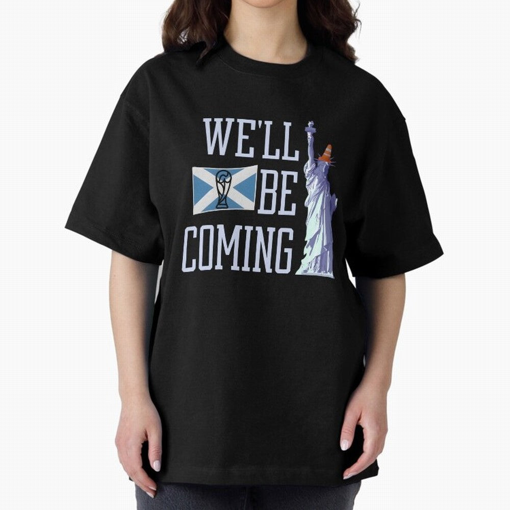 Scotland Football, Tartan Army ¡°We¡¯ll Be Coming¡±, Funny Statue of Liberty Classic T-Shirt Celebrate Fan Favorites in FIFA World Cup 2026 for Fans of Messi, CR7 and Mbappe and France and Portugal, Bringing Football Passion, Legendary