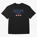 No Scotland No Party 2026 Classic T-Shirt Represent the Passion of Global Football Passion for FIFA World Cup 2026 Group Stage, Driven by Neymar, Haaland and Cristiano Ronaldo, France and Portugal, Fan Favorite Moments, National Team Passion, Big