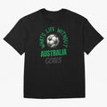 What's Life Without Australia Goals - Australian Football Fan Classic T-Shirt Feel the FIFA World Cup 2026 Group Stage Journey through Messi and Cristiano Ronaldo Highlights, Argentina and Brazil Pride, Match Day Excitement, Supporter Culture,