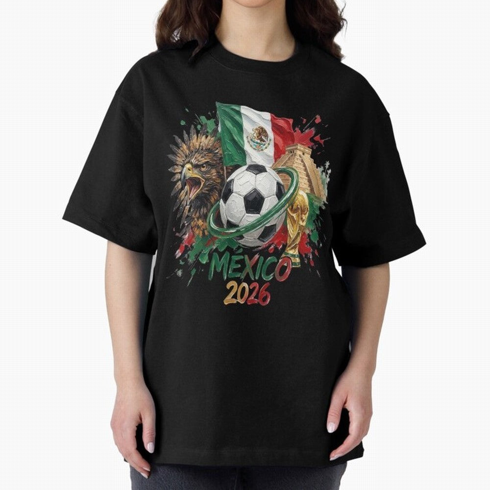 Mexico World Cup 2026 Oversized T-Shirt Turn Every Weekend Toward Match Day Hype around FIFA World Cup 2026 Group Stage, Messi, Argentina, France and Brazil, Stadium Memories, Football Loyalty, International Chants and Championship Tradition; Great