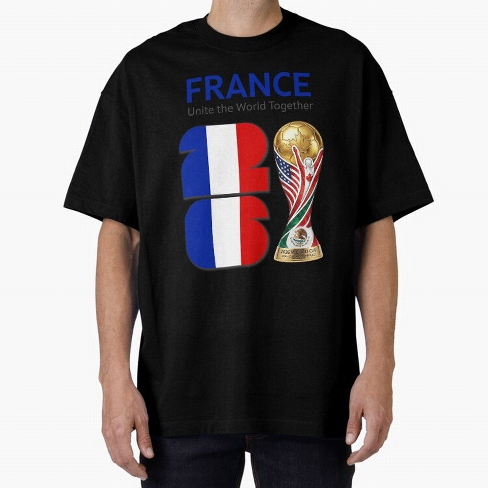 World Cup 2026, IMG 030, FRANCE 001 Oversized T-Shirt Bring Trophy Dreams to FIFA World Cup 2026 USA Canada Mexico for Fans of Mbappe and Germany, Bringing Champion Mindset, Group Stage Buzz, Knockout Tension and Passionate Fan Culture; Perfect for