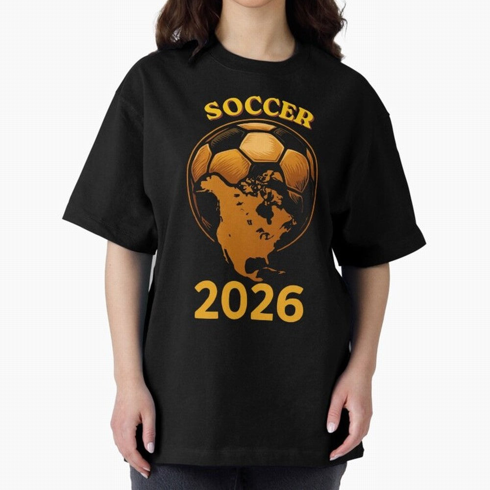 Soccer 2026 North America Football Fan Gift Shirt Oversized T-Shirt Celebrate Supporters United by Global Football Passion for FIFA World Cup 2026, with Haaland and Mbappe, England and Germany, Sports Nostalgia, International Competition, Famous