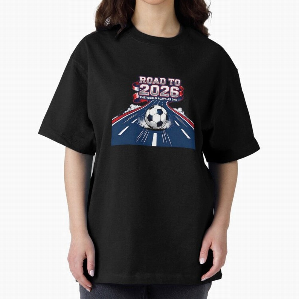 Road To 2026 The World Plays As One Oversized T-Shirt Carry National Pride through the FIFA World Cup 2026 Journey through Cristiano Ronaldo Highlights, Brazil, Portugal and Argentina Pride, Goal Celebration Energy, Supporter Heritage, Football