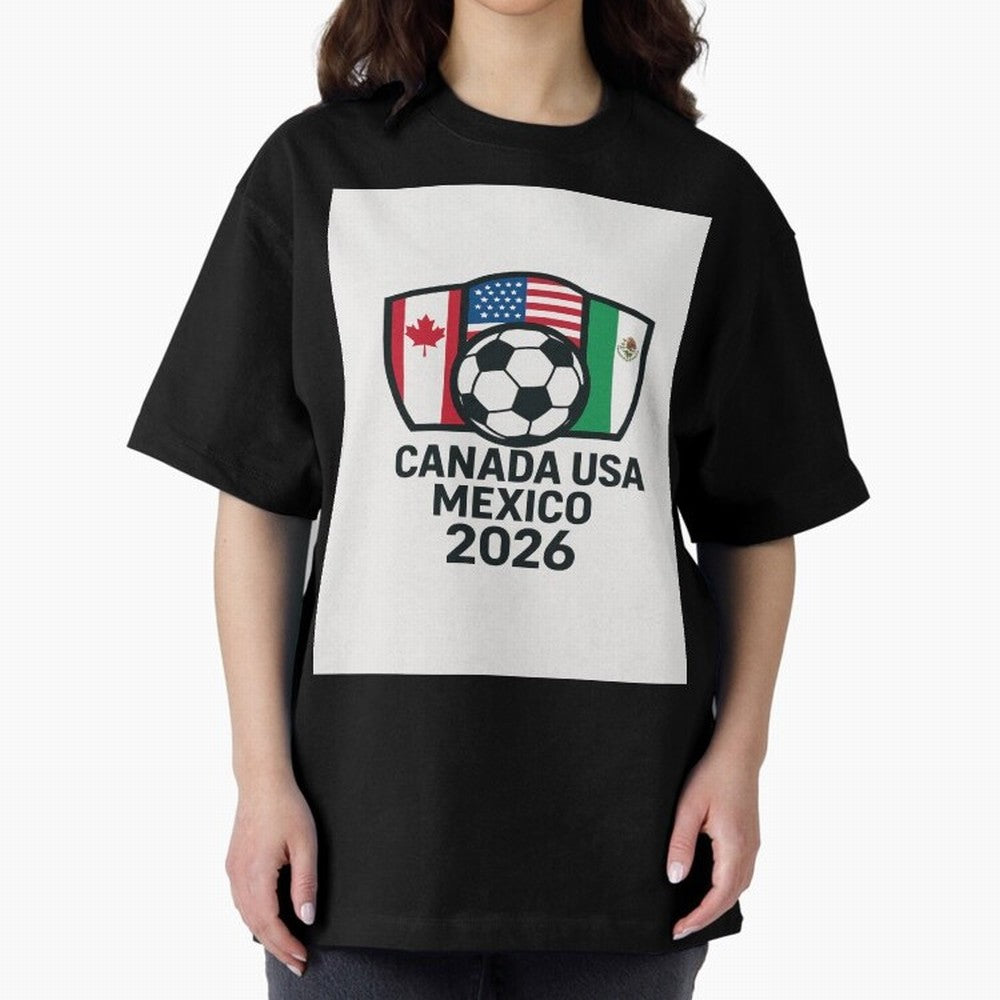 World Cup Soccer 2026 Canada USA Mexico Design Oversized T-Shirt Show Support during FIFA World Cup 2026 USA Canada Mexico Spirit, Made for Brazil, Portugal and Argentina, CR7, Goal Celebration Energy, Supporter Heritage, Football Icons and