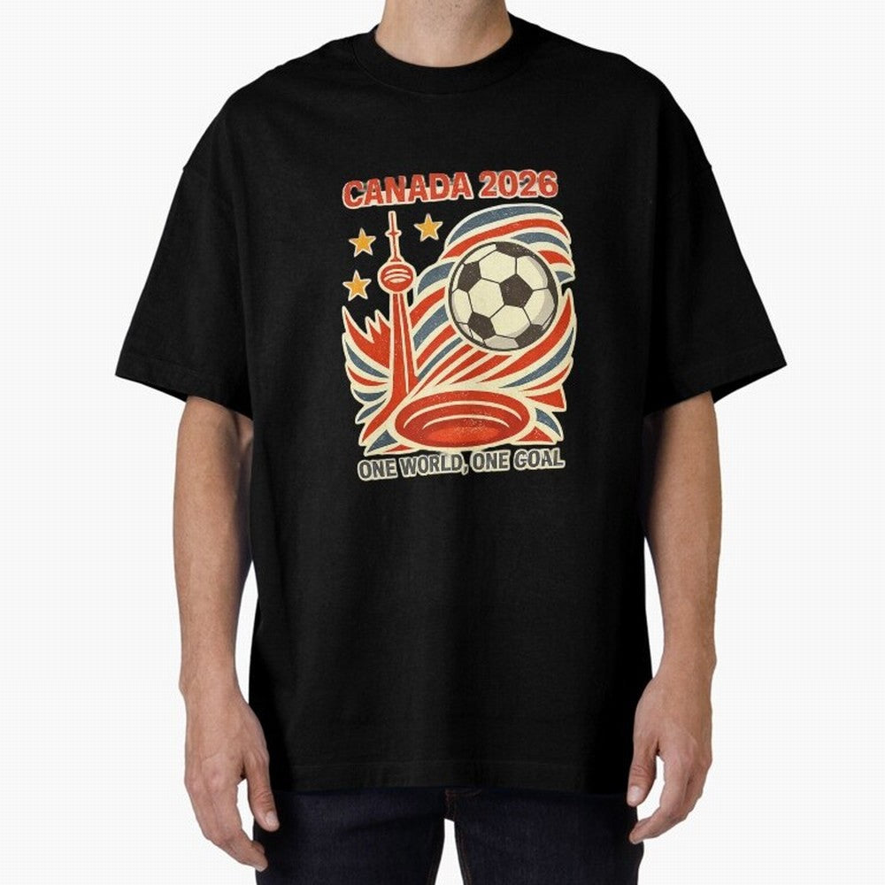 Canada 2026 ¨C One World One Goal Oversized T-Shirt Show Passion for the Stars of FIFA World Cup 2026 Group Stage for Fans of CR7 and England, France and Netherlands, Bringing Soccer Culture, Superstar Moments, National Team Dreams and Competitive