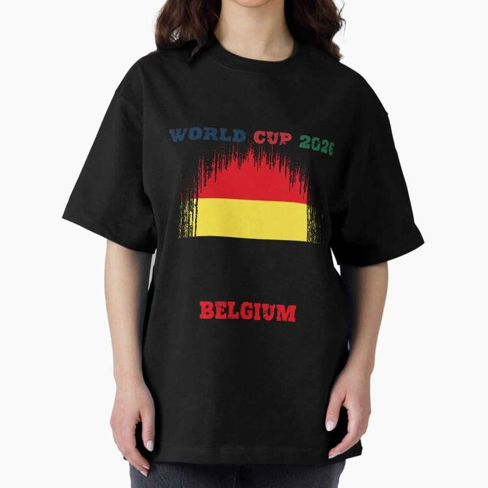 BELGIUM WORLD CUP 2026 Oversized T-Shirt Back Your Heroes with the FIFA World Cup 2026 Group Stage Journey through Cristiano Ronaldo Highlights, France and Portugal Pride, Fan Favorite Moments, National Team Passion, Big Match Drama and Soccer