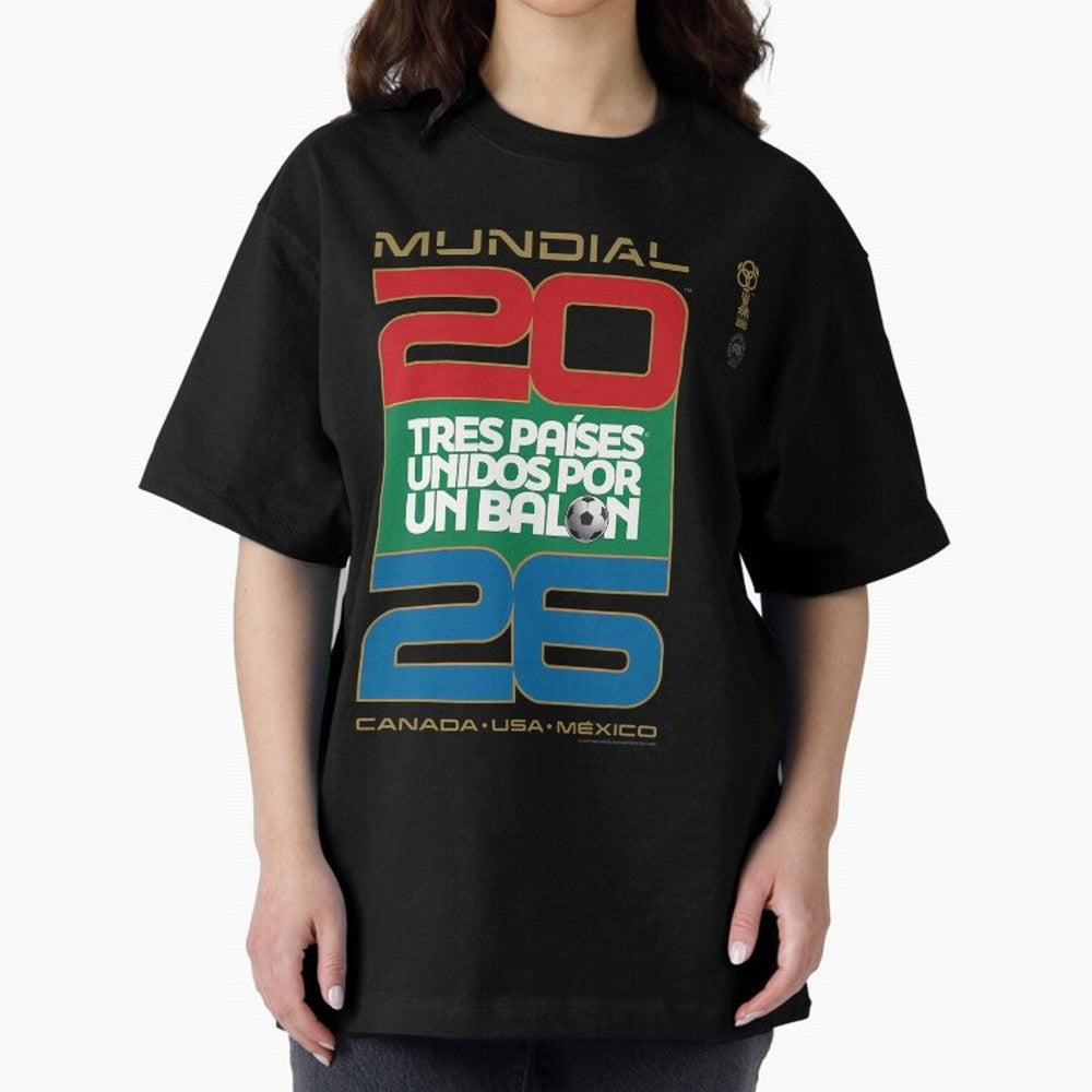 Mundial 26 Three Nations United By A Soccer Ball. Unidos Por Un Baln - World Cup Oversized T-Shirt Keep the Legacy of FIFA World Cup 2026 Group Stage Spirit, Built around Portugal, Mbappe and Neymar, Worldwide Fan Energy, Dramatic Goals, Stadium