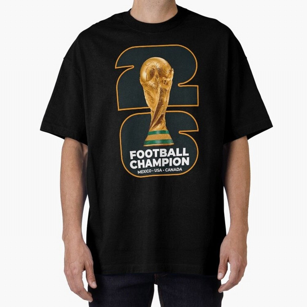 2026 Soccer Tournament Graphic - Football Champion Art Oversized T-Shirt Keep the Match Day Mood of FIFA World Cup 2026 USA Canada Mexico for Fans of Neymar and France, Bringing Worldwide Fan Energy, Dramatic Goals, Stadium Lights and Championship