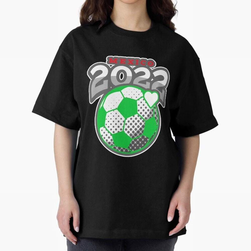 Mexico Futbol 2022 , Futbol Soccer Oversized T-Shirt Show Up for the Glory of the FIFA World Cup 2026 Journey through CR7 and Messi Highlights, Argentina Pride, Stadium Chants, National Pride, Trophy Dreams and Unforgettable Football Memories; Made