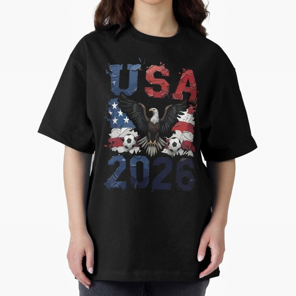 USA 2026 Soccer Eagle - World Cup Football Oversized T-Shirt Show Your Love for the FIFA World Cup 2026 USA Canada Mexico Journey through Messi and Cristiano Ronaldo Highlights, England, France and Netherlands Pride, Tournament Hype, Historic