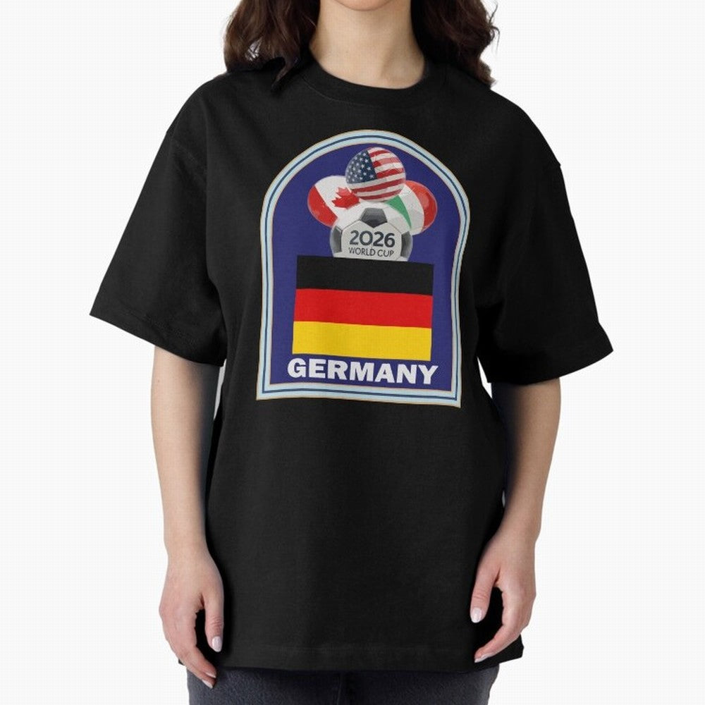 Germany 2026 Soccer T-shirt Oversized T-Shirt Turn Up for FIFA World Cup 2026 USA Canada Mexico with Messi, Neymar and Mbappe, Argentina and Brazil Energy, Classic Soccer Heritage, Championship Pressure, Fan Loyalty and International Pride; Made