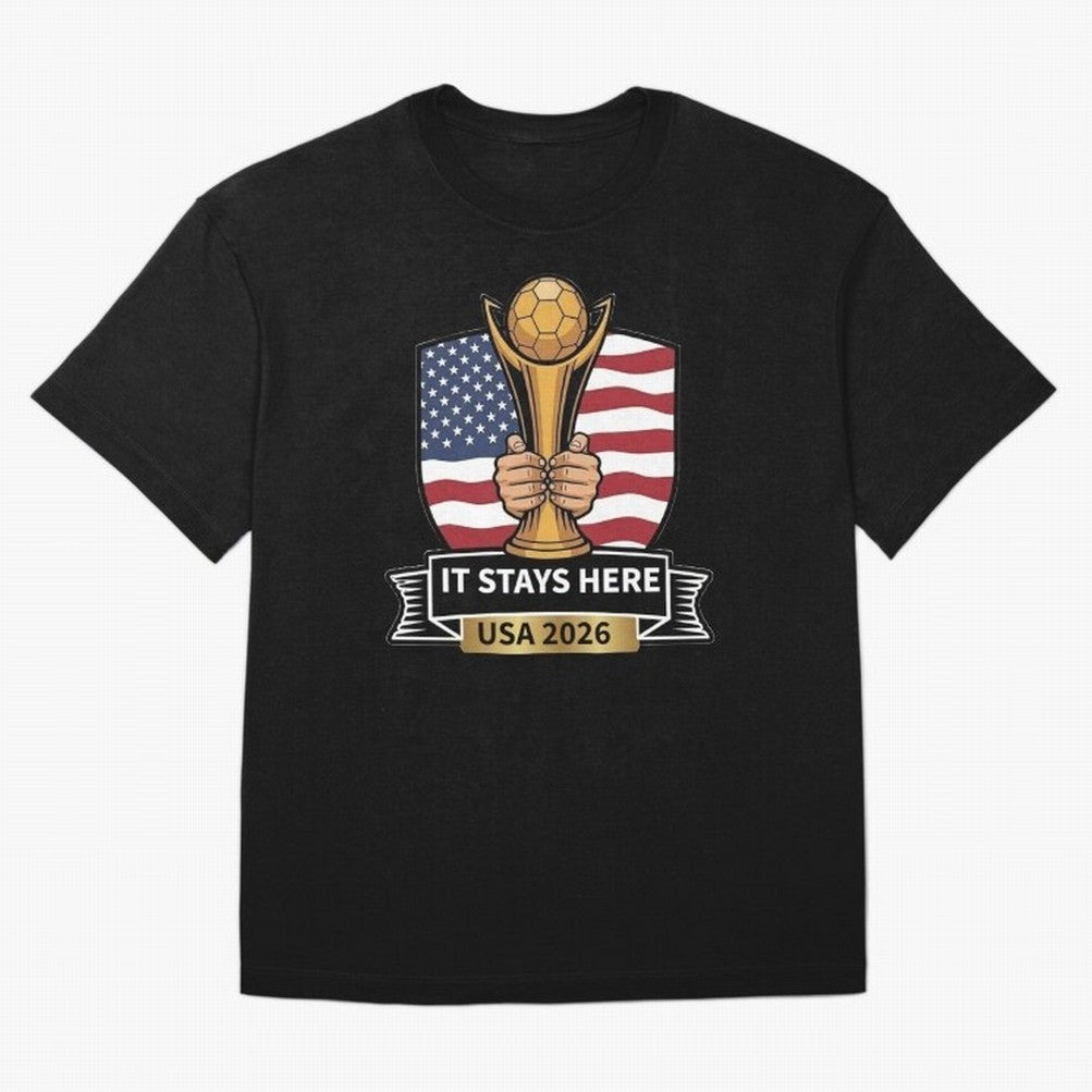 USA 2026 World Cup - It Stays Here Oversized T-Shirt Feel the Roar of FIFA World Cup 2026 Group Stage Spirit, Inspired by Spain, Mbappe and Neymar, Football Passion, Legendary Performances, Festival Vibes and Supporter Community; Built for
