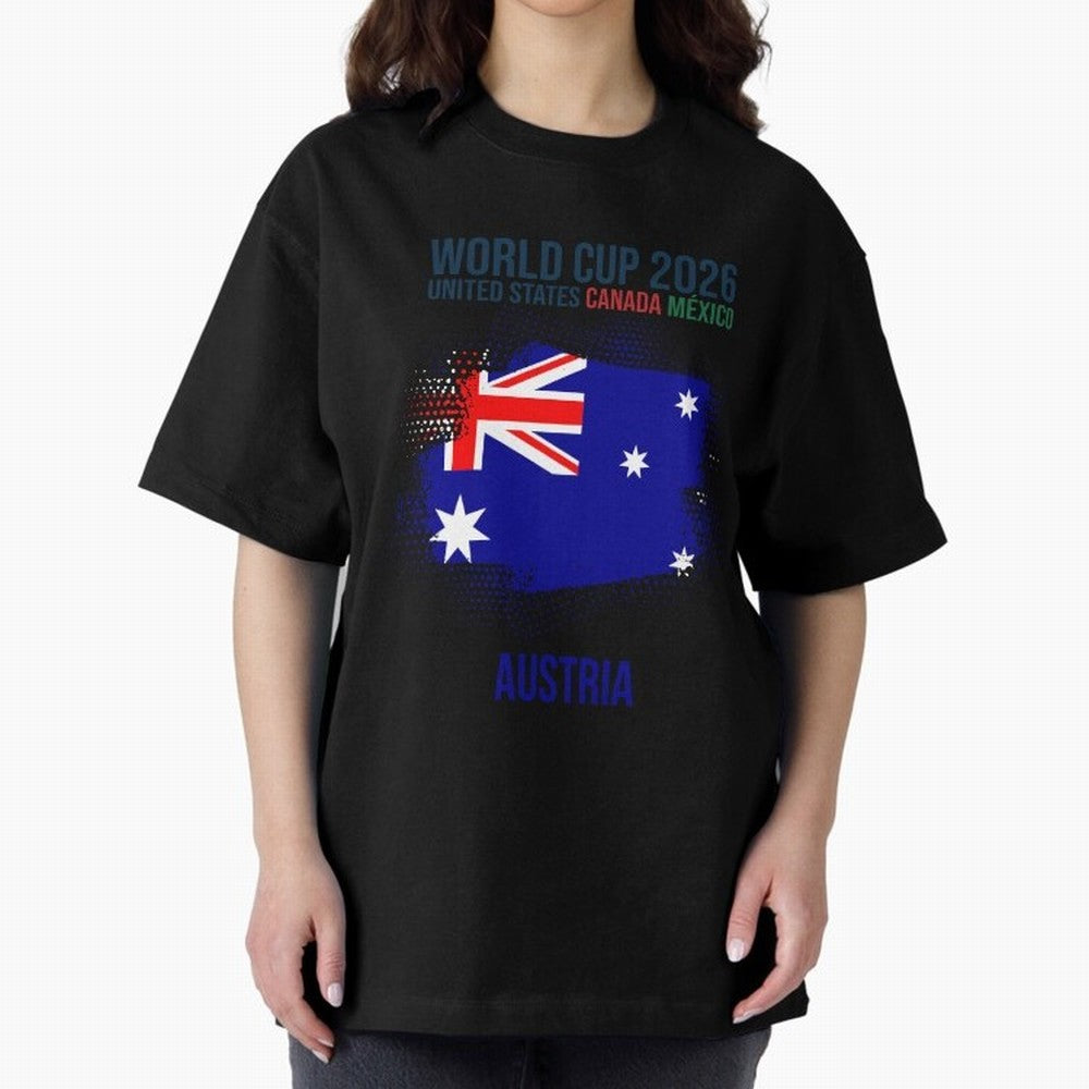 AUSTRIA WORLD CUP 2026 Oversized T-Shirt Support FIFA World Cup 2026 USA Canada Mexico Spirit, Filled with France and Portugal, CR7, Global Supporter Spirit, Legendary Goals, National Colors and Tournament Celebration; Perfect for Supporters Who