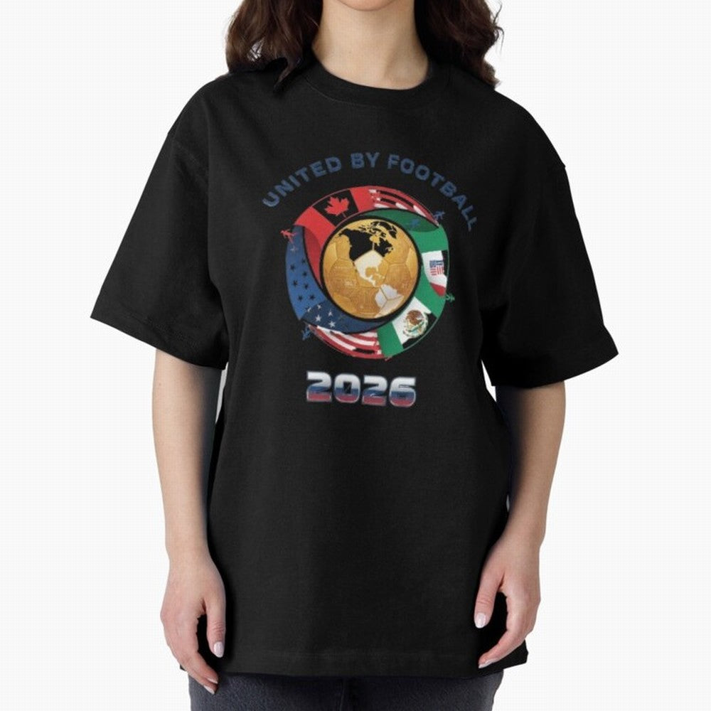 United By Football 2026 Logo Oversized T-Shirt Fuel Global Football Passion for FIFA World Cup 2026, Capturing CR7 and Messi, Spain, Football History, Final Match Energy, Crowd Noise and Once in a Lifetime Moments; Built for Supporters Chasing
