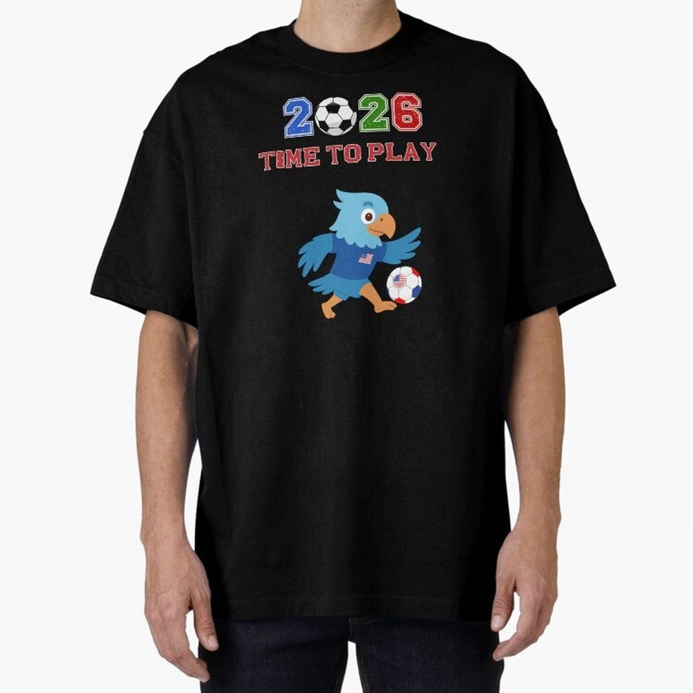 USA Soccer Eagle Mascot 2026 Time To Play Football Oversized T-Shirt Back the Journey through the FIFA World Cup 2026 USA Canada Mexico Journey through Mbappe and Neymar Highlights, Argentina Pride, Supporter Pride, Iconic Celebrations, Legendary