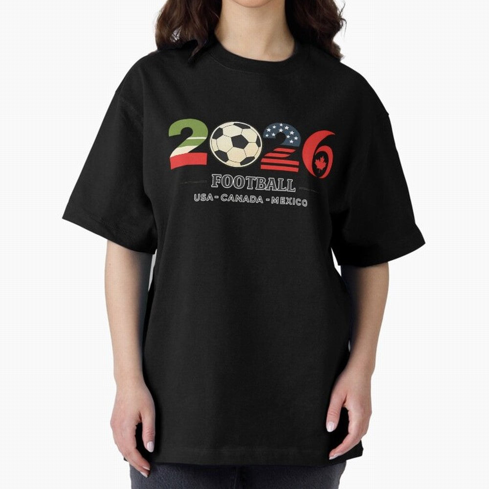 Football 2026 Usa Canada Mexico Oversized T-Shirt Turn Football Passion into Global Football Passion for FIFA World Cup 2026, Featuring Messi, CR7 and Mbappe, Portugal, Worldwide Fan Energy, Dramatic Goals, Stadium Lights and Championship
