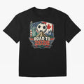 Road to 2026 USA Mexico Canada Soccer Design Oversized T-Shirt Bring Home Match Day Hype around FIFA World Cup 2026, Cristiano Ronaldo, Haaland and CR7, Germany, Game Day Rituals, Football Legends, Country Pride and the Road to the Final; Great for