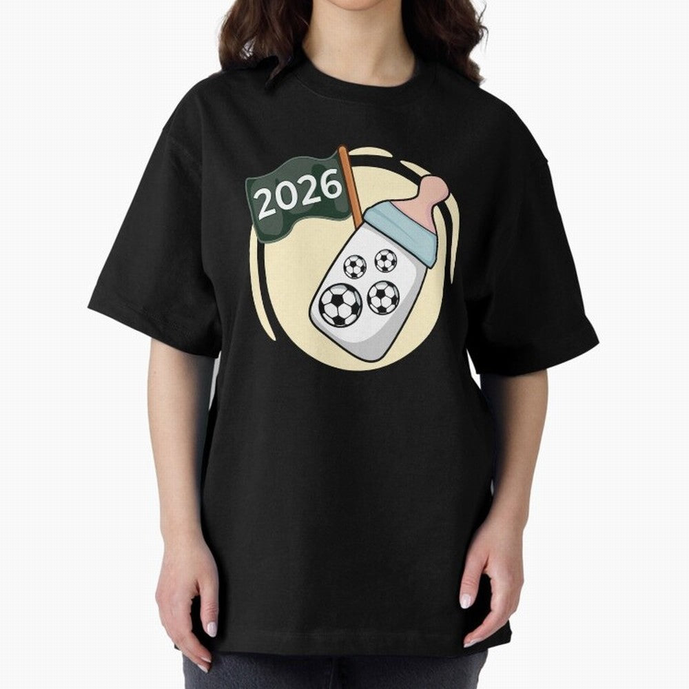 Baby 2026 FOOTBALL Oversized T-Shirt Celebrate Every Goal in Global Football Passion for FIFA World Cup 2026 USA Canada Mexico, Celebrating Mbappe, Portugal, Supporter Pride, Iconic Celebrations, Legendary Names and Global Match Day Energy; Made